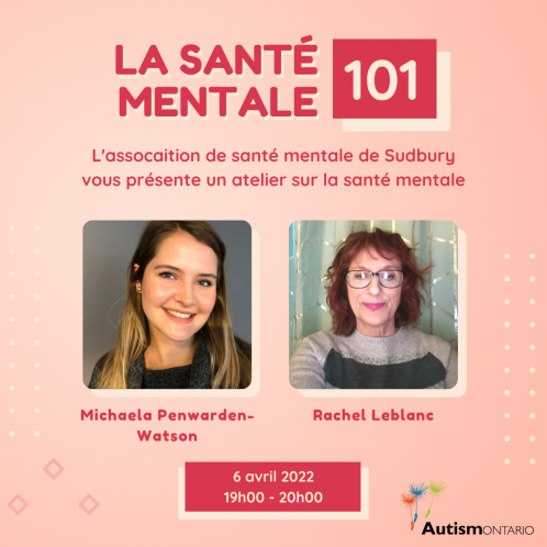 Une photo de Michaela Penwarden-Watson et de Rachel Leblanc, avec au-dessus les mots La santé mentale 101.
