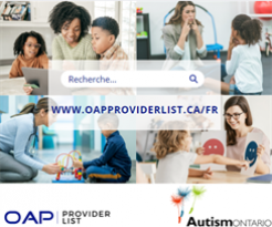 Quatre images d’aidants travaillant avec des enfants penchés sur une boîte de texte translucide surmontée d’une barre de recherche contenant l’adresse Web www.oapproviderlist.com/fr 