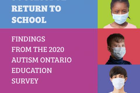Cover page of the report: "Readiness for the Safe and Successful Return to School - Findings from the 2020 Autism Ontario Education Survey